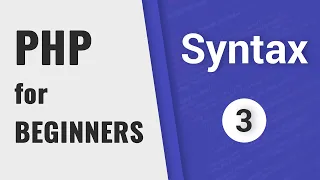PHP Syntax Comments PHP for Beginners - Part 3
