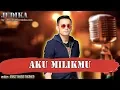 Download Lagu AKU MILIKMU  - JUDIKA karaoke tanpa vokal