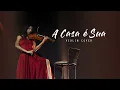 Download Lagu Karen Sanábria - A Casa é Sua (Julliany Souza + Léo Brandão | Casa Worship) Violin Cover