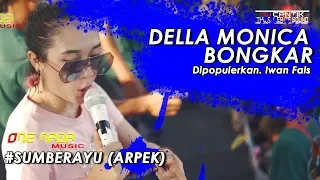 Download Della Monica - Bongkar | ONE NADA Live Sumberayu (ARPEK) MP3