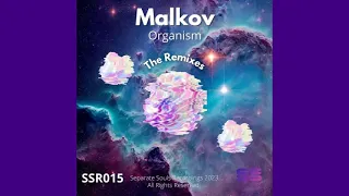 malkov organism mkjay sa remix 