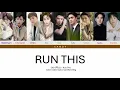 EXO (엑소) – Run This (Color Coded Lyrics Kan/Rom/Eng)