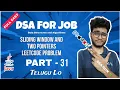 Variable size sliding window part 31 DSA in java in telugu Engineering Animuthyam