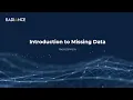 Introduction to Missing Data