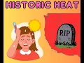 Historical All-Time HeatWave Strikes California Weather