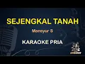 Download Lagu SEJENGKAL TANAH - MANSYUR S - LIRIK KARAOKE || NADA PRIA [ DANGDUT KOPLO ]