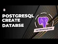 PostgreSQL - Create Database How to create database in PostgreSQL Using Psql and pgAdmin