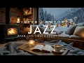 Lagu Relaxing Jazz Music for Winter Comfort ~ Warm Cafe Vibes \u0026 Snowy Views