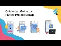 Quickstart Flutter Project Setup Naming Conventions File Structure Counter App Explained