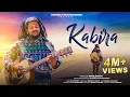 Kabira | Hansraj Raghuwanshi | Official Music Video
