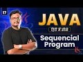 Lecture 17 Sequential Programming in Java Flow of Execution Explained for Beginners