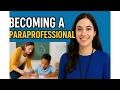 Paraprofessional Step-by-Step Guide