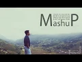 Lagu mashup (Đừng như thói quen, Chuyện như chưa bắt đầu, Lời chưa nói, Đã biết sẽ có ngày hôm qua))