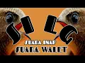 SUARA WALET - INAP LG