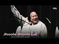Jhoole Jhoole Lal (Lyric Video) | Ustad Nusrat Fateh Ali Khan | Spiritual Qawwali