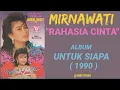 Lagu MIRNAWATI _ RAHASIA CINTA