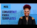 ConvertKit Email Templates Explained Brand Your Emails in Minutes