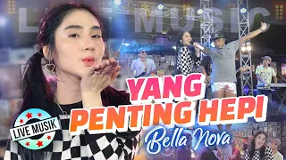 Bella Nova - Yang Penting Hepi (Live Music)