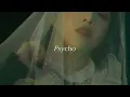 [和訳] Psycho(Red Velvet)English Demo