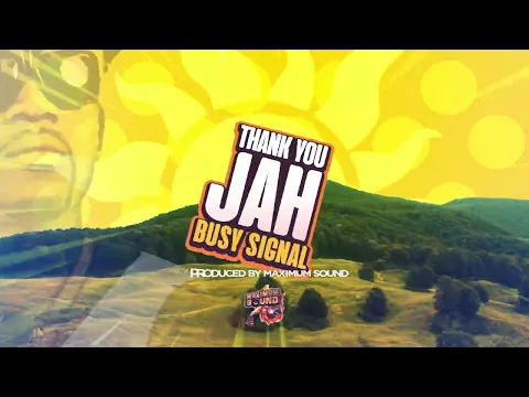 Download MP3 Busy Signal - Thank You Jah [Lyric Visual]