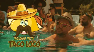 polg r peti taco loco avagy pedro menni csajozni mexik 