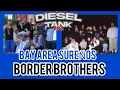 The Truth behind The Border Brothers Upstate Surenos Bay