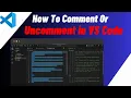 How To Comment or Uncomment In Visual Studio Code Quick Easy