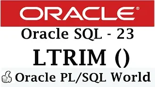 LTRIM Function In Oracle Character Manipulation Oracle SQL Tutorial for Beginners