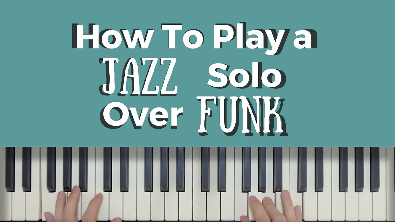 How To Take a JAZZ Solo Over FUNK