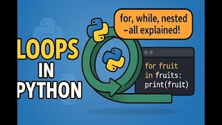 Python Loops Explained for while nested Beginner-Friendly