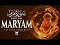 Surah Maryam (سورة مريم) | Soothing LoFi Quran Recitation for Deep Sleep \u0026 Inner Peace