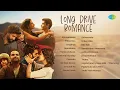 Download Lagu Long Drive Romance - Audio Jukebox | Avunanavaa, Pillaa Raa, Aradhya, Mandaara, Prema Velluva