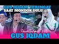 Lagu KESERUAN GUS IQDAM TANYA JAWAB DENGAN SANTRI MAMBA'UL MA'ARIF‼️GUS IQDAM TERBARU