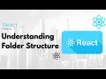 Folder Structure in React JS React Folder Structure ReactJS Tutorial