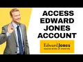 How to Access Edward Jones Account-2025 Login Help Tips l DoubleZ
