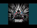 Download Lagu Vengeance in the Streets