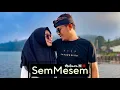 Download Lagu SemMesem || Pon Abhukteh Delem Ateh || Viral Di TikTok