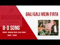 Gali Gali Mein Firta Hai | 8D Audio | Tridev | Manhar Udhas, Alka Yagnki