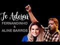 Download Lagu Te Adorar - Fernandinho \u0026 Aline Barros Com voz e letra