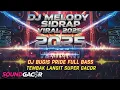 Lagu DJ MELODY SIDRAP VIRAL 2025 !!! DJ BUGIS PRIDE FULL MELODY FULL BASS TEMBAK LANGIT SUPER GACOR