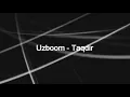 Download Lagu Uzboom - Taqdir