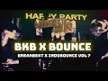 Download Lagu BKB(BREAKBEAT) X BOUNCE VOL 7 | MIX\u0026MASHUP [DJ HOIRUL SR]