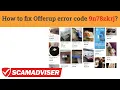 OfferUp error code 9n78zkrj - how to fix to log in and return to selling and buying items