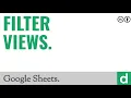 Filter views Google Sheets