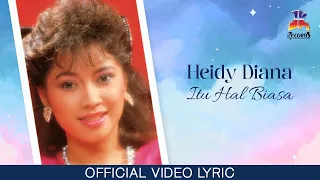 Download Heidy Diana - Itu Hal Biasa (Official Lyric Video) MP3