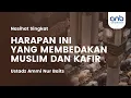 Download Lagu HARAPAN INI YANG MEMBEDAKAN MUSLIM \u0026 KAFIR | Ustadz Ammi Nur Baits