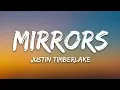 Justin Timberlake - Mirrors (Lyrics)