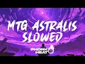 Download Lagu Dtrxmusic, MXRAKEE \u0026 trusteki - MTG ASTRALIS (Slowed)