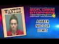 Crime Stoppers Wanted Fugitive Amber Lewis in Lee County Florida