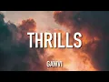 GAWVI - THRILLS (Lyrics)